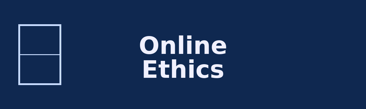 Online Ethics